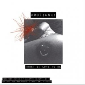 album Trust In Love To Be - MROZINSKI