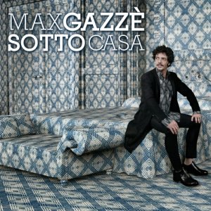 album Sotto casa - Max Gazzè