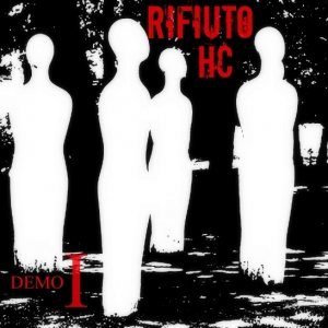 album I (Demo) - Rifiuto HC