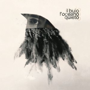 album L'oceano quieto - Il Buio