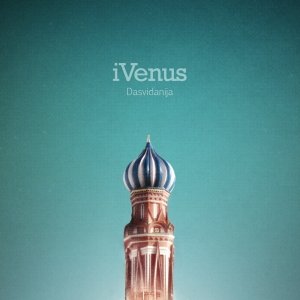 album Dasvidanija - iVenus