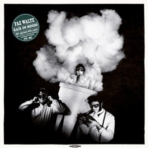 album Back On Mondo - Faz Waltz