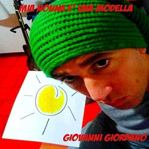 album Mia nonna è una modella - Giovanni Giordano