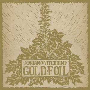album Goldfoil - Adriano Viterbini