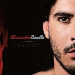 album Questa Notte Brucio E Tu Bruci Con Me - Alessandro Novello