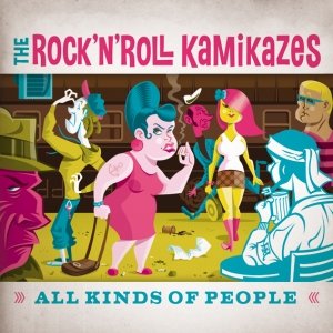 album All Kinds Of People - The Rock'n'Roll Kamikazes