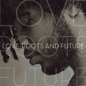 album Love, roots and future - B.B.Cico