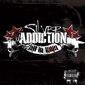 album All in Vain - Silver Addiction