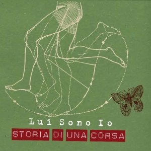 album Storia di una corsa - Lui Sono Io