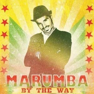 album BY THE WAY - MARUMBA & RUBBA DUBBA