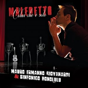 album Maledetto colui che è solo - Mauro Ermanno Giovanardi