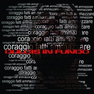 album CORAGGIO FATTI AMMAZZARE - Dulcis in Fundo