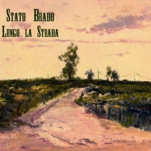 album Lungo la Strada - Stato Brado
