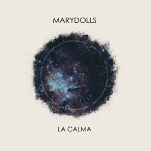 album LA CALMA - MARYDOLLSOFFICIAL