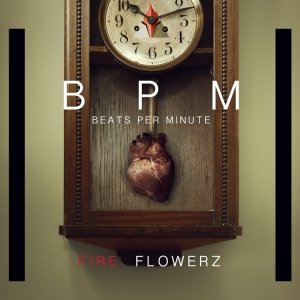 album Beats per minute - Fire Flowerz