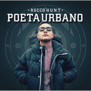 album Poeta Urbano - Rocco Hunt