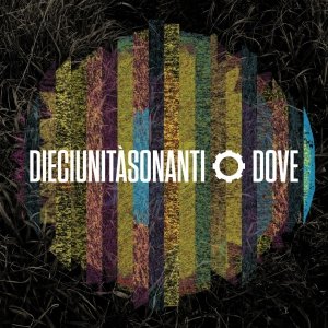 album Dove - dieciunitàsonanti