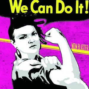 album We Can Do It! - Mom Blaster