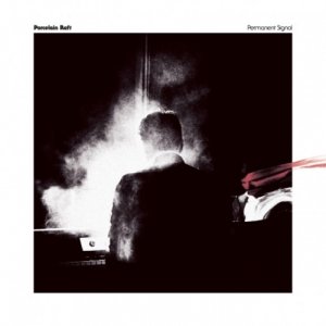 album Permanent Signal - Porcelain Raft