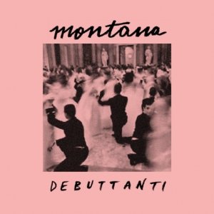 album Debuttanti - Montana