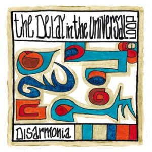 album Disarmonia - The Delay In The Universal Loop