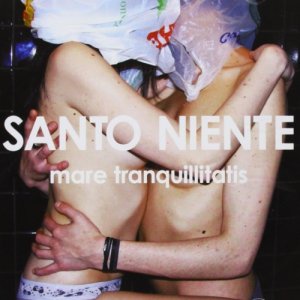 album Mare Tranquillitatis - Santo Niente