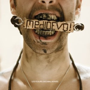 album MEDIOEVO! - les Fleurs des Maladives