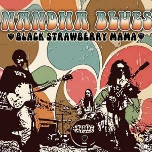 album Black Strawberry Mama - USA release - Nandha Blues