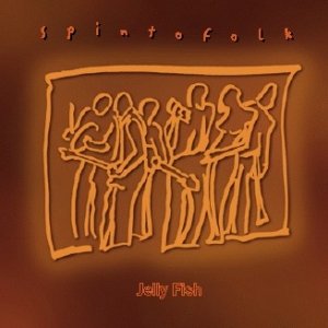 album spintofolk - Jelly Fish