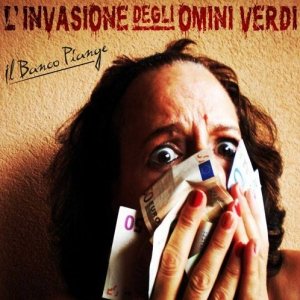 album Il Banco Piange - L'Invasione degli Omini Verdi