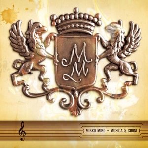 album Musica & Suoni - Mirko Miro