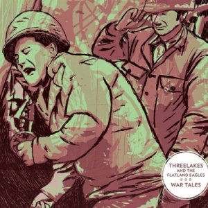 album War Tales - Threelakes And The Flatland Eagles
