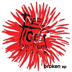 album Broken EP - Tiger! Shit! Tiger! Tiger!