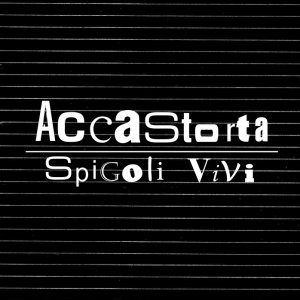 album Spigoli Vivi - Accastorta Folk'n'Roll Band