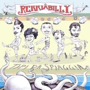 album Tipi da Spiaggia - REKKIABILLY