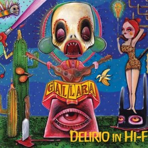 album DELIRIO IN HI-FI - Gallara