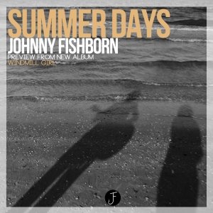 album Summer Days - Johnny Fishborn