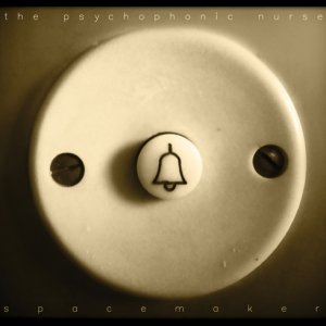 album Spacemaker - The Psychophonic Nurse