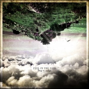 album Steps To Nowhere - Feel In The Void