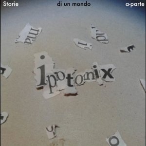 album Storie di un mondo a-parte - Ipotonix