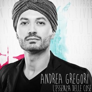 album L'essenza delle cose - Andrea Gregori
