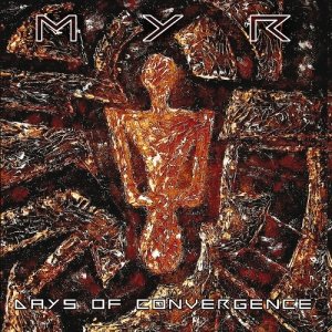 album DAYS OF CONVERGENCE - MYR