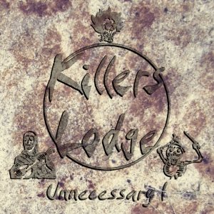 album Unnecessary I - Killers Lodge