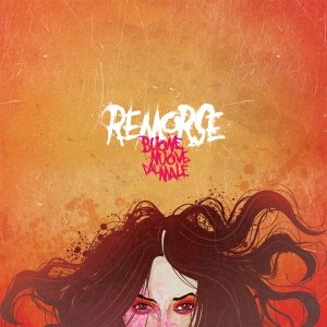 album Buone nuove dal male - Remorse