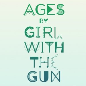 album Ages - Girl with the gun