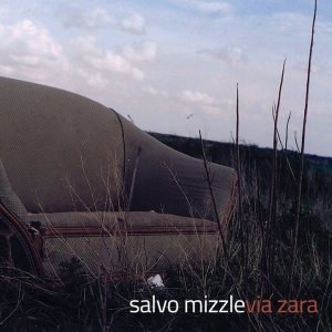 album VIA ZARA - Salvo Mizzle