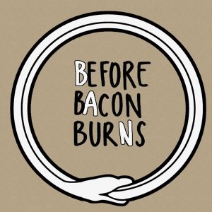 album BAN - Before Bacon Burns