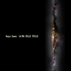 album La Via Delle Stelle - Katya Sanna