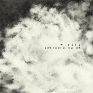 album Down Below On Your Own - WERNER