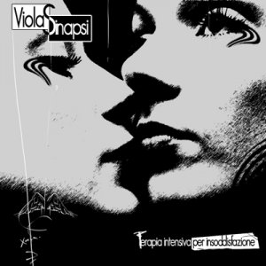 album Terapia intensiva per insoddisfazione - Viola Sinapsi